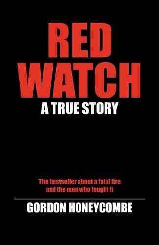 Red Watch: A True Story