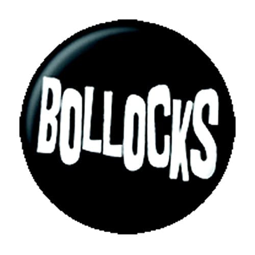 Button Badge Bollocks | 7024