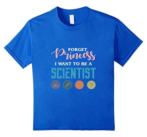 Kids Forget Princess I Want To Be A Scientist T-Shirt 6 Royal Blue