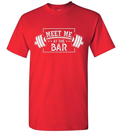 Meet Me At The Bar Funny Workout Gym Fitness Tee Shirt