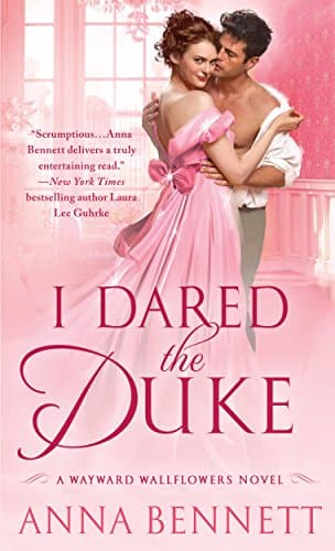 I Dared the Duke: A Wayward Wallflowers Novel (The Wayward Wallflowers Book 2)