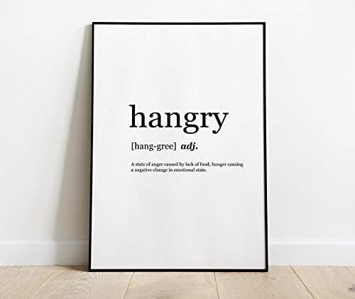 52 North Hangry Wall Print - Home Decor | Definition Wall Art | Kitchen Print | Hungry Print | cooking baking print | simplistic gift art ep006 (A3)