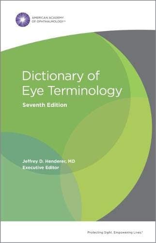 Dictionary of Eye Terminology, Seventh Edition