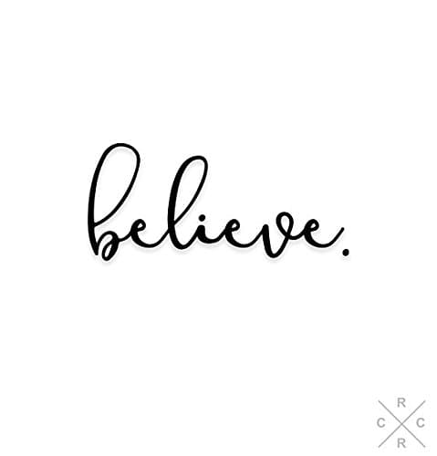 Believe Sticker, Quote Decal, Quote Sticker, Vinyl Decal, Vinyl Sticker, Laptop Sticker, Laptop Decal, Tumblr Stickers, Tumblr Decals