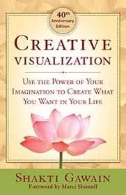 Creative Visualization:New Edn