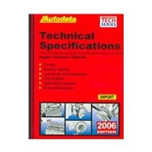 Import Technical Specifications Manual 2006 (AUTODATA TECH MANUAL SERIES) Paperback – 15 December 2005