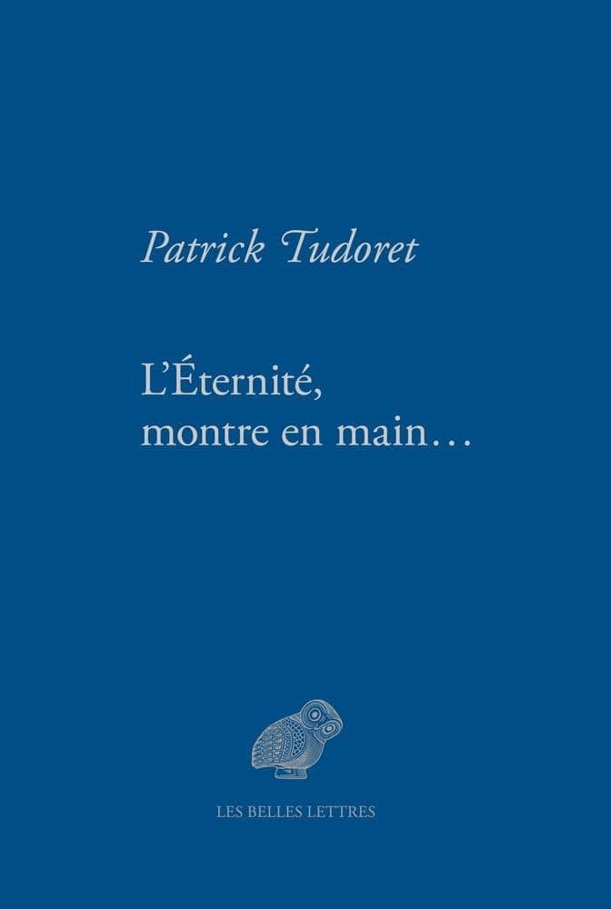 L'Eternite, Montre En Main (French Edition)