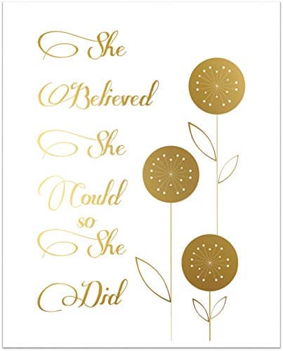 Inspirational Wares She Believed She Could Female Empowerment Poster/Wall Art (8 inches x 10 inches - B5 - Gold Foil Print- Real Foil)