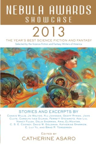 Nebula Awards Showcase (Nebula Awards Showcase (Paperback)) Paperback – 14 May 2013