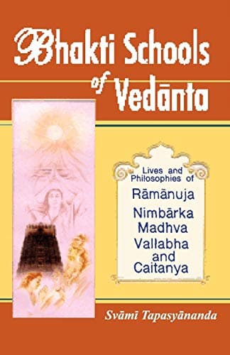 Bhakti Schools of Vedanta