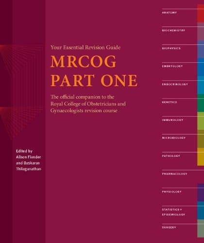 MRCOG Part One: Your Essential Revision Guide