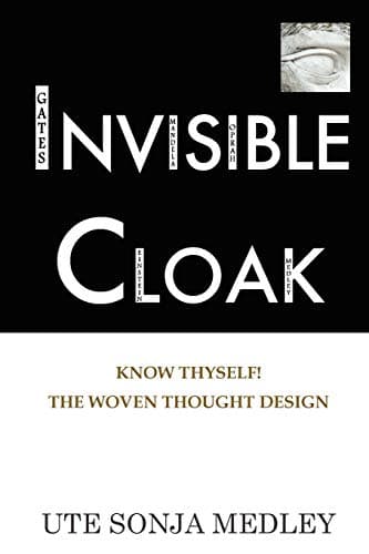 Invisible Cloak: Know Thyself! The Woven Thought Design