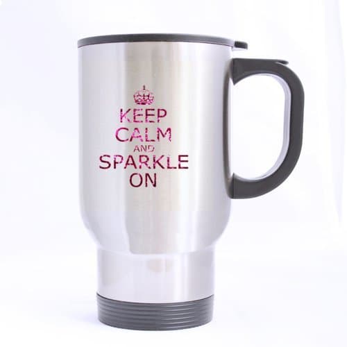 Fashion Cool Pink "Keep Calm And Sparkle On" (Twin Side) Custom Travel Mug (Sliver/14Ounce)