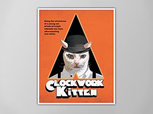 Clockwork Kitten Art Print, Clockwork Kitty Poster, Clockwork Orange Parody, Clockwork Movie Poster, Humor Funny Art Print, Cat Art Print