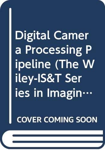 Digital Camera Processing Pipeline