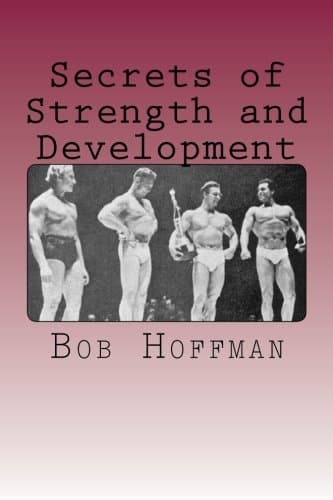 Secrets of Strength and Development Paperback – April 11, 2013