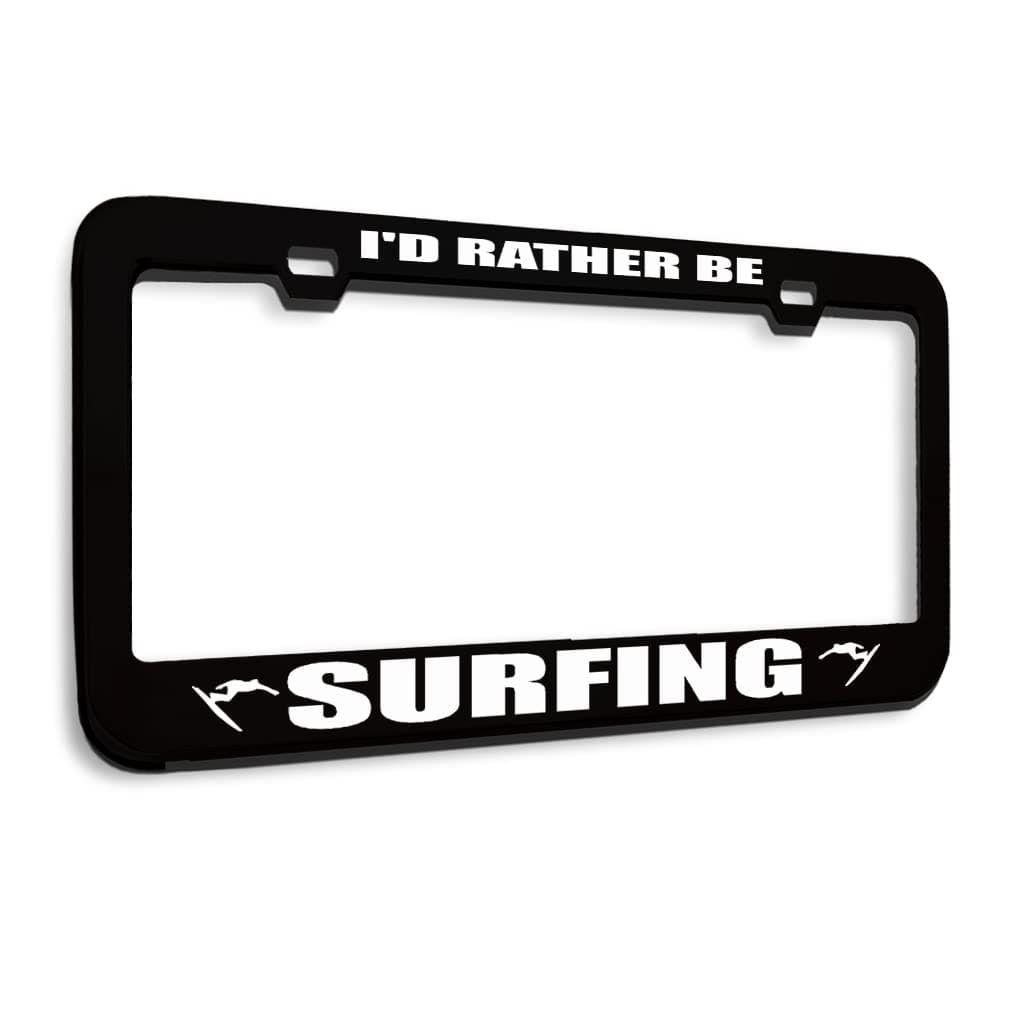 Speedy ProsMetal License Plate Frame I'd Rather Be Surfing Car Accessories Black 2 Holes 1 Frame