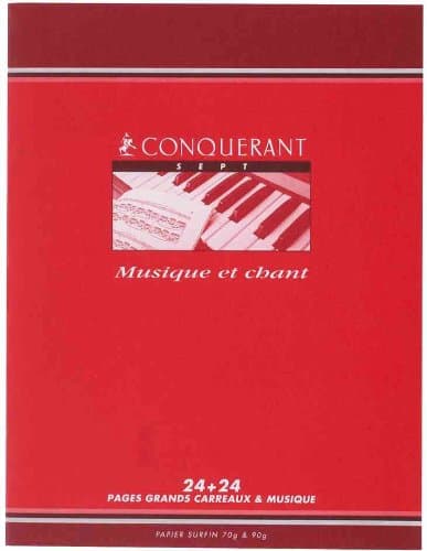 CONQUERANT SEPT - Cahier de musique et chant 17 X 22 cm, 24 pages portée-seyès, papier 70g