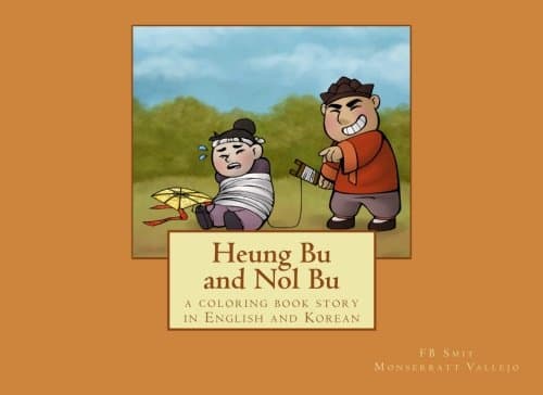 Heung Bu and Nol Bu: A Korean Folktale Coloring Book Paperback