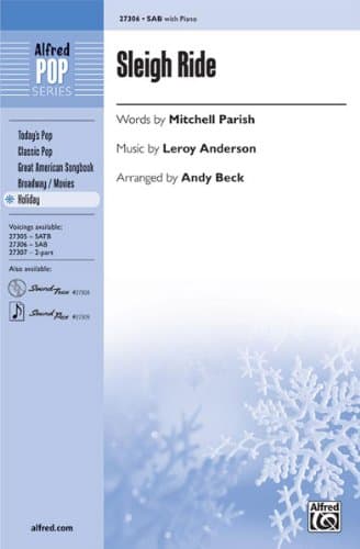Sleigh Ride Choral Octavo Choir Music by Leroy Anderson, words by Mitchell Parish / arr. Andy Beck
