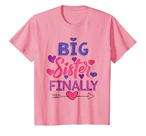 Big Sister Finally Shirt New Baby Born T-Shirt