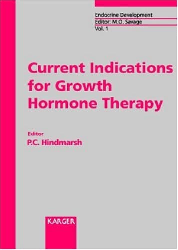 Current Indications for Growth Hormone Therapy (Endocrine Development)