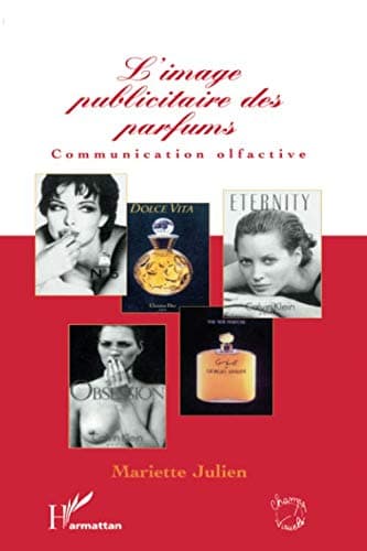L'image publicitaire des parfums: Communication olfactive
