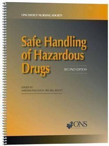 Safe Handling of Hazardous Drugs 2nd edition