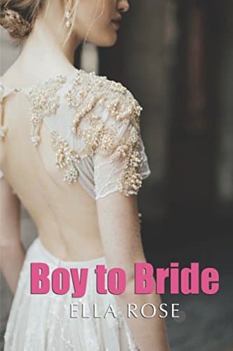 Boy to Bride: Crossdressing Feminization Transgender Paperback – 7 Jun. 2018