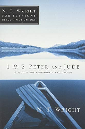 1 & 2 Peter and Jude (N. T. Wright for Everyone Bible Study Guides)
