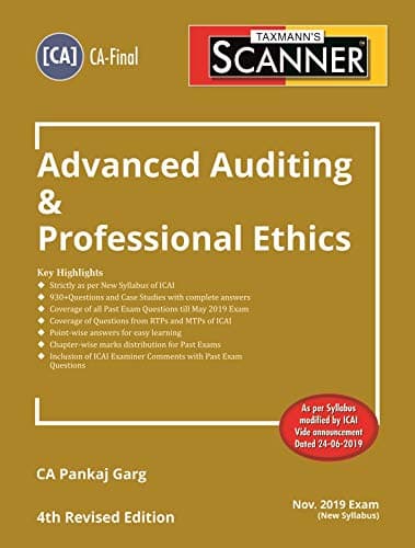 Scanner-Advanced Auditing & Professional Ethics (CA-Final)(Nov 2019 Exam-New Syllabus)(4th Revised Edition July 2019) [Paperback] CA Pankaj Garg Paperback – 1 January 2019