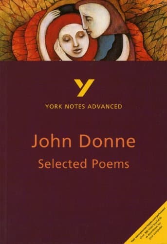 By Phillip Mallett Selected Poems of John Donne: York Notes Advanced: Study Notes (2nd Edition)