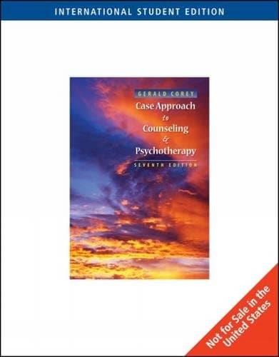 CASE APPROACH TO COUNSELING AND PSYCHOTHERAPY, 7TH EDN