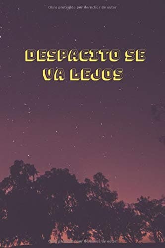 Despacito se va lejos: Cuaderno motivacional de la flor, Revista, El libro más vendido, Cuaderno de notas, Cuaderno de ejercicios, Folleto ... bitácora, Diario (110 páginas, limpio, 6 x 9)