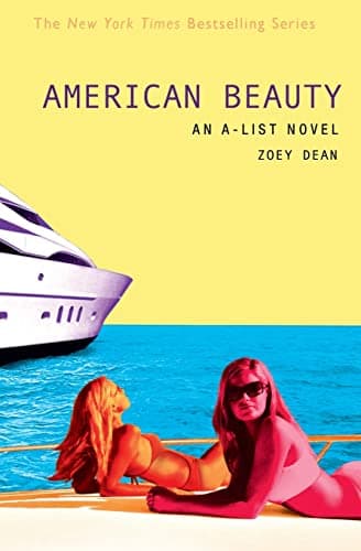American Beauty: An A-List Novel (The A-List Book 7)