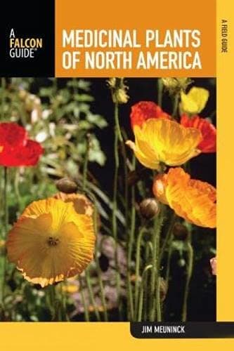 Medicinal Plants of North America: A Field Guide Paperback – April 1, 2008