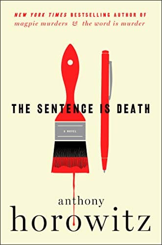 The Sentence Is Death: A Novel (Detective Daniel Hawthorne)