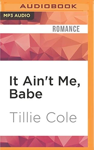 It Ain't Me, Babe MP3 CD – Unabridged, October 4, 2016