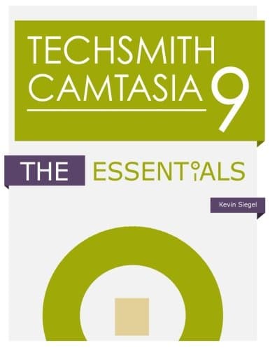 TechSmith Camtasia 9: The Essentials