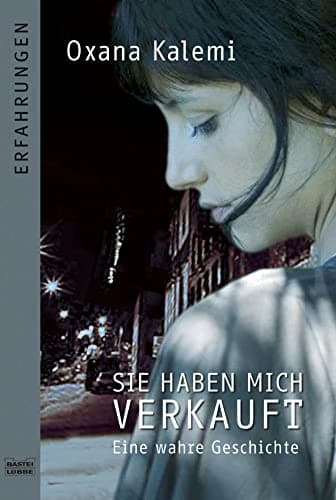 Sie haben mich verkauft: Eine wahre Geschichte Paperback – August 1, 2009