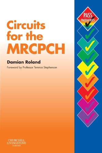 Circuits for the MRCPCH (MRCPCH Study Guides)