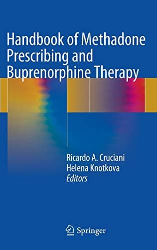 Handbook of Methadone Prescribing and Buprenorphine Therapy