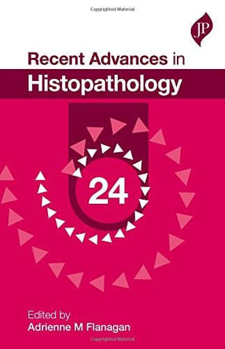 Recent Advances in Histopathology: 24