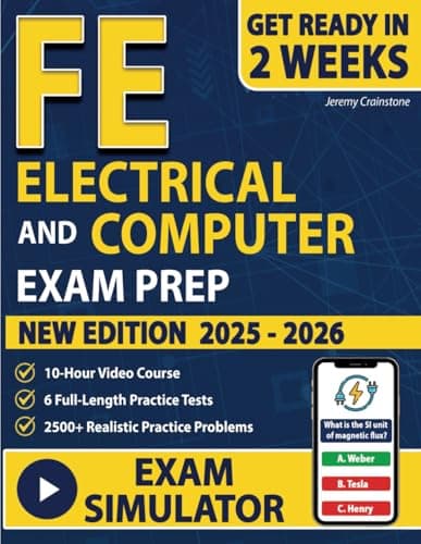FE Electrical and Computer Exam Prep: All-in-One Study Guide with a Comprehensive Study Plan! Includes 2500+ Realistic Questions, Problem-Solving Strategies, and 6 Full-Length Practice Tests