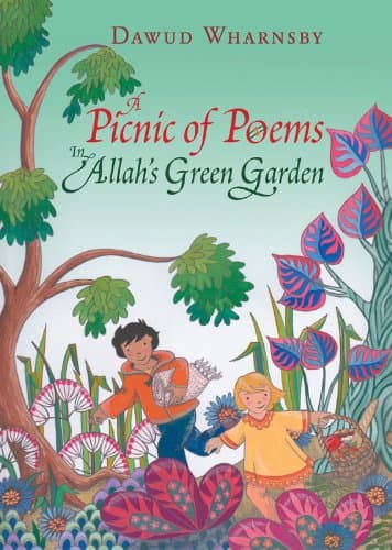 Picnic of Poems Allah's Green Garden