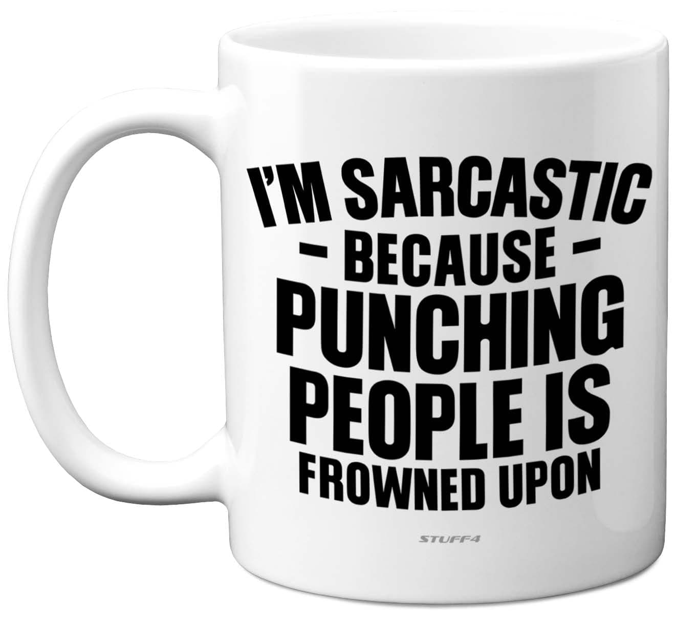 Stuff4Novelty Fun Mug - Sarcasm - Funny Birthday Gifts for Her Him, Novelty 11oz Ceramic Dishwasher Safe Mugs, Gift for Women Men, Dad Birthday, Mum Christmas, Mothers Day, Fathers Day