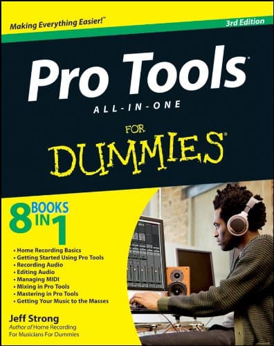 Pro Tools All-in-One for Dummies
