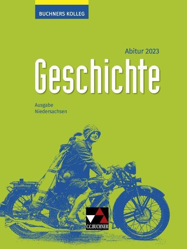 Buchners Kolleg Geschichte Niedersachsen Abitur 2023 Lehrbuch Hardcover – 30 Jun. 2021