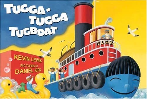 Tugga-Tugga Tugboat Hardcover – Picture Book, August 8, 2006