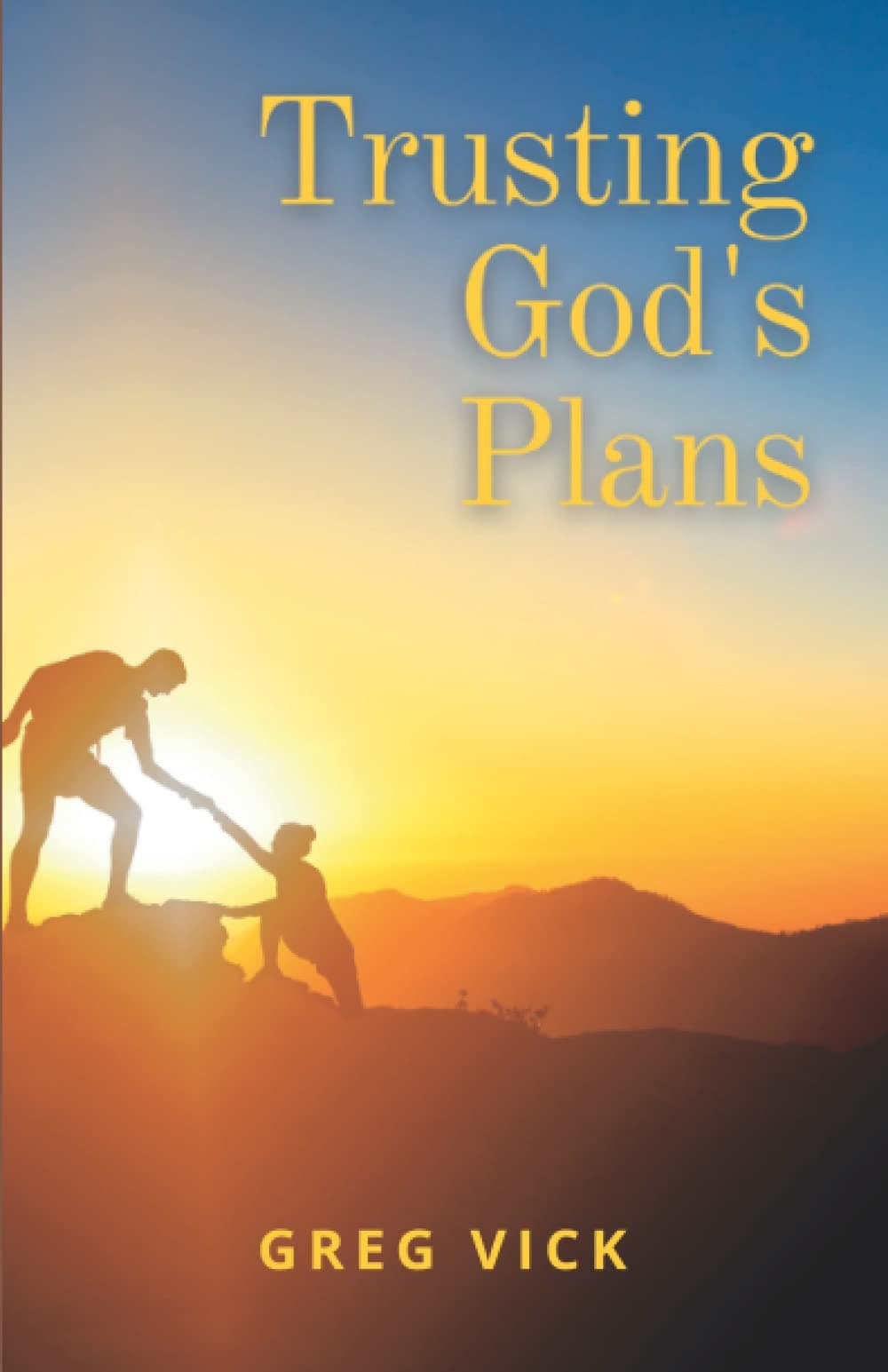 Trusting God's Plans